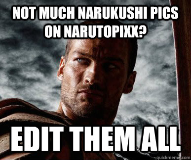 Not much NaruKushi pics on narutopixx? edit them all - Not much NaruKushi pics on narutopixx? edit them all  Smoldering Spartacus