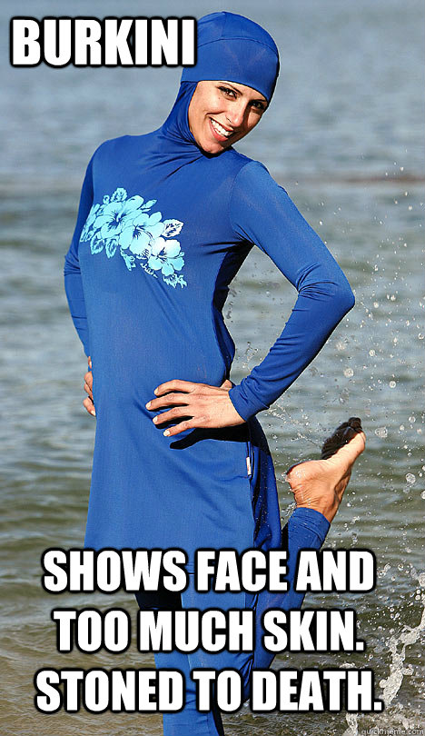 Burkini shows face and too much skin. stoned to death. - Burkini shows face and too much skin. stoned to death.  Oppression Girl