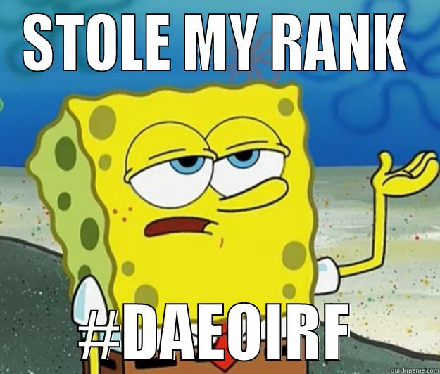 Daeoirf spongebob - STOLE MY RANK #DAEOIRF Tough Spongebob