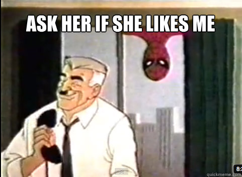 ask her if she likes me   60s Spiderman