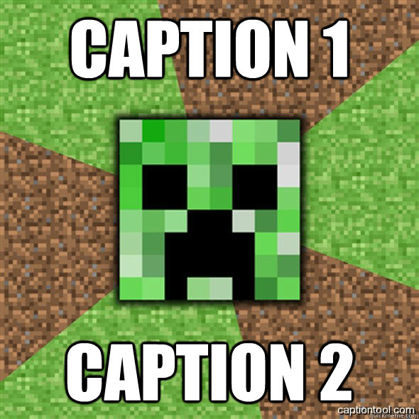 caption 1 caption 2  Minecraft Creeper