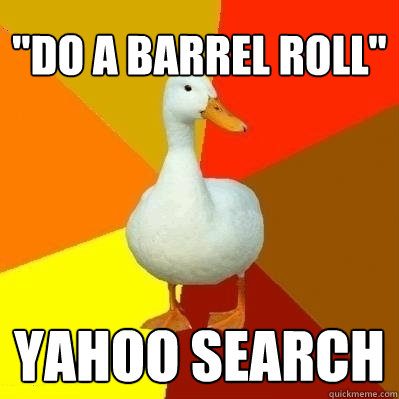 User blog:EnigmaticHumanbeing/do a barrel roll