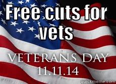 FREE CUTS FOR VETS  Misc
