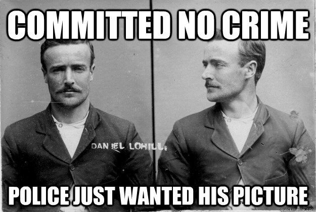 committed no crime police just wanted his picture - committed no crime police just wanted his picture  Ridiculously Photogenic 19th Century Criminal