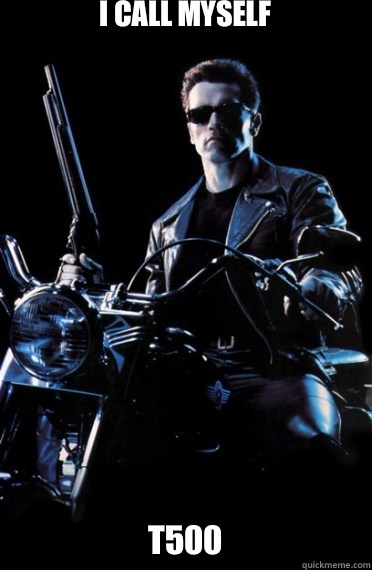 I call myself  T500  