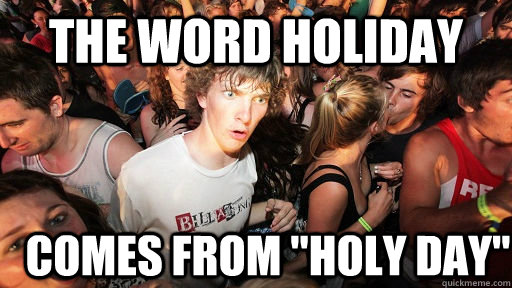 the word holiday comes from 