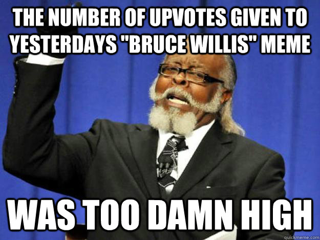 The number of upvotes given to yesterdays 