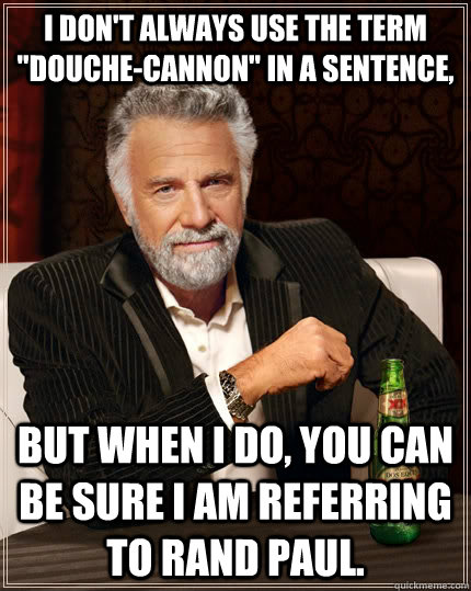 I don't always use the term 