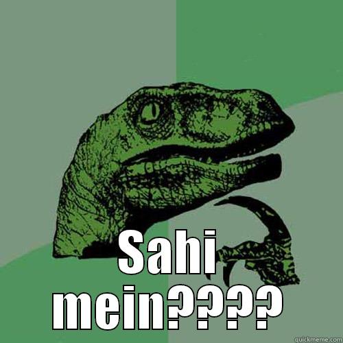  SAHI MEIN???? Philosoraptor