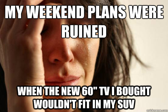 My weekend plans were ruined when the new 60