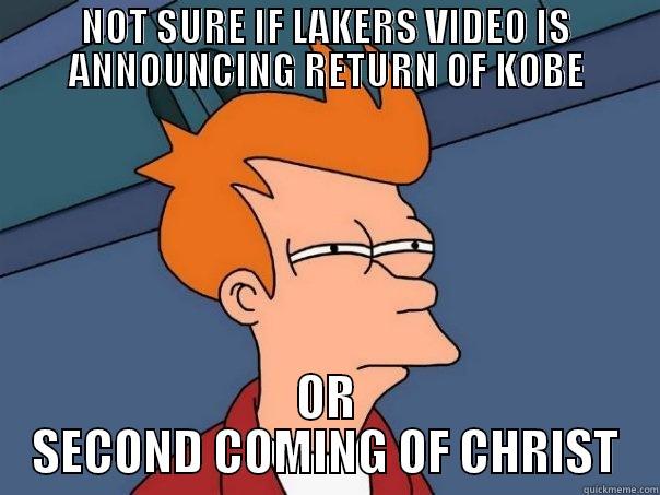 NOT SURE IF LAKERS VIDEO IS ANNOUNCING RETURN OF KOBE OR SECOND COMING OF CHRIST Futurama Fry