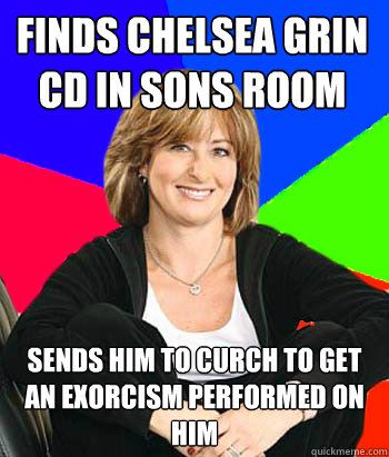 finds chelsea grin cd in sons room sends him to curch to get an exorcism performed on him  Sheltering Suburban Mom