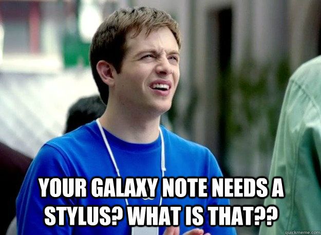 Your Galaxy Note Needs a Stylus? What is that?? -  Your Galaxy Note Needs a Stylus? What is that??  Mac Guy