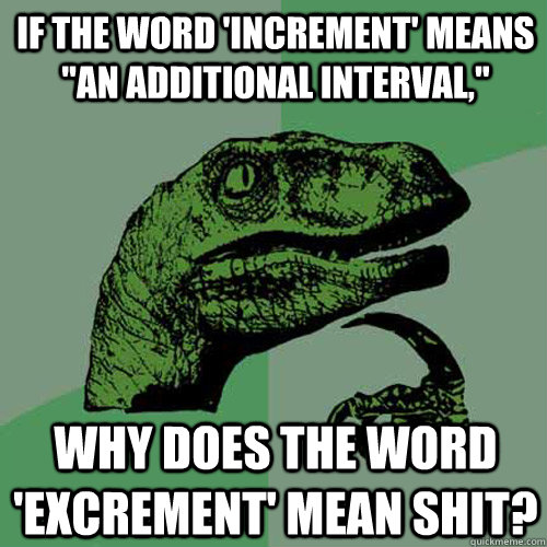 If the word 'increment' means 