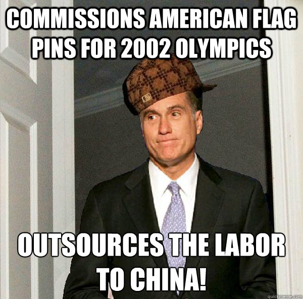 Commissions American Flag Pins for 2002 Olympics Outsources the labor to China!  Scumbag Mitt Romney