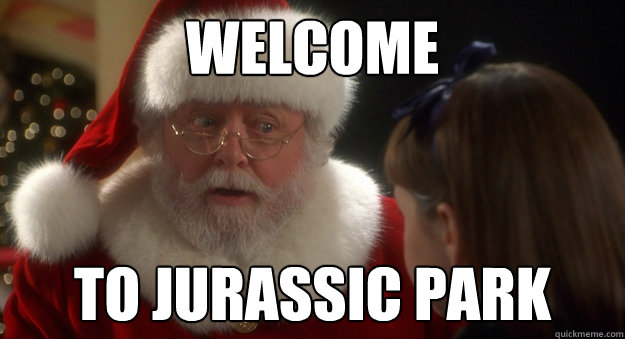 WELCOME TO JURASSIC PARK  