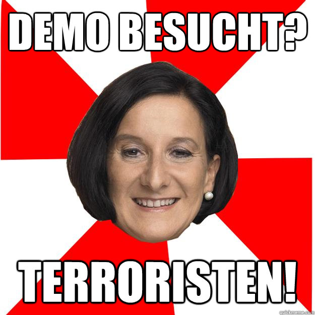 Demo Besucht? Terroristen!  