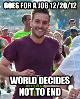 goes for a jog 12/20/12 world decides not to end  Ridiculously photogenic guy