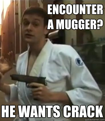 Encounter a mugger? HE WANTS CRACK  Self Defense Dominic