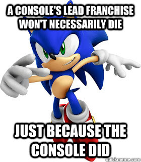 A console's lead franchise won't necessarily die  Just because the console did  - A console's lead franchise won't necessarily die  Just because the console did   Misc