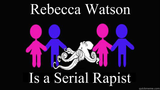 Is a Serial Rapist Rebecca Watson  Peezus the Pervert