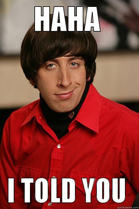 HAHA I TOLD YOU Pickup Line Scientist