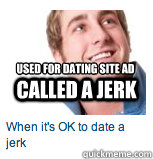 used for Dating site ad called a jerk - used for Dating site ad called a jerk  Misc