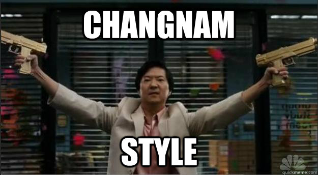 Changnam Style - Changnam Style  Changnam Style