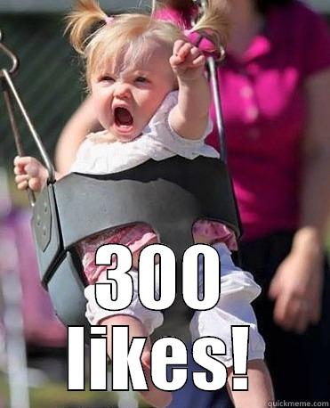 baby excited -  300 LIKES! Tough Love Baby