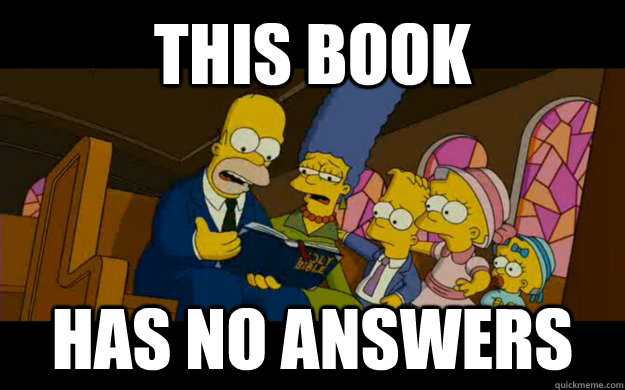 this book has no answers - this book has no answers  Simpsons on religion