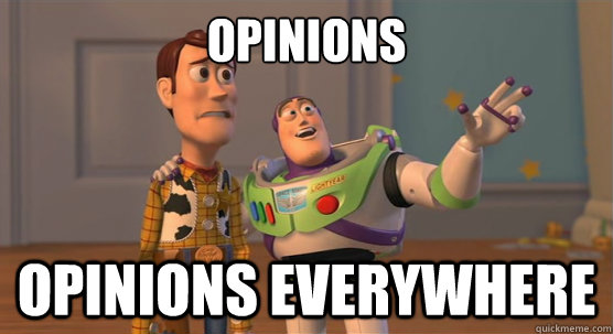 opinions opinions everywhere - opinions opinions everywhere  Toy Story Everywhere