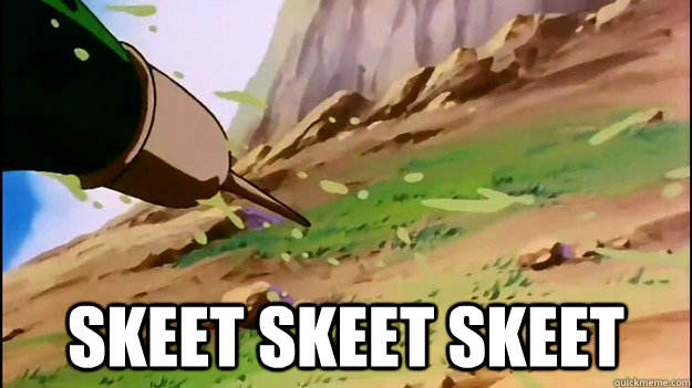  Skeet skeet skeet -  Skeet skeet skeet  Dragon Ball Meme - Skeet skeet skeet