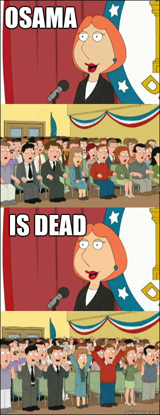 Osama Is dead  Mayor Lois