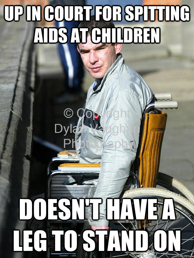 Up in court for spitting aids at children doesn't have a leg to stand on  Tootsie Barry