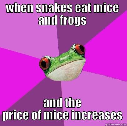frog substitues  - WHEN SNAKES EAT MICE AND FROGS AND THE PRICE OF MICE INCREASES Foul Bachelorette Frog