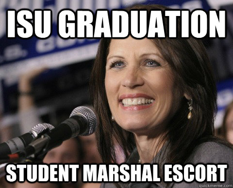 ISU GRADUATION STUDENT MARSHAL ESCORT  Bad Memory Michelle