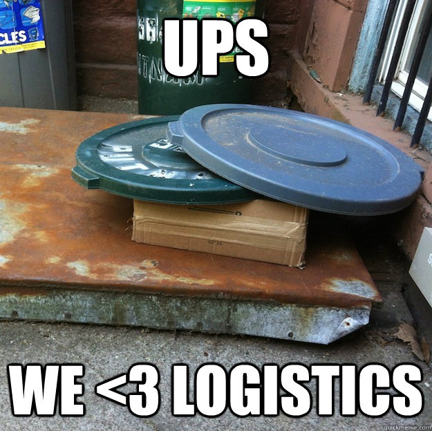 UPS We <3 Logistics - UPS We <3 Logistics  Scumbag UPS