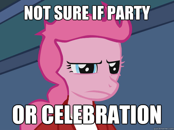 Not sure if party or celebration  