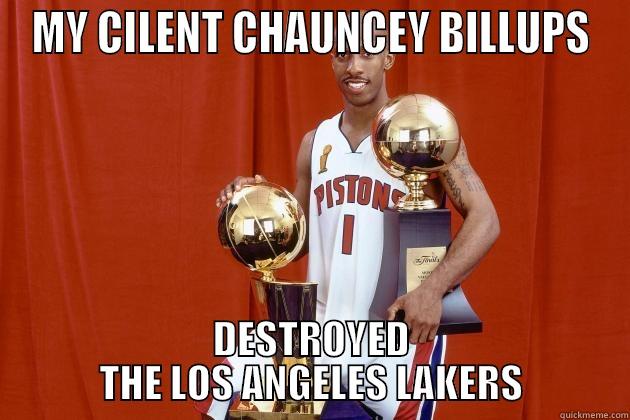 MY CILENT CHAUNCEY BILLUPS DESTROYED THE LOS ANGELES LAKERS Misc