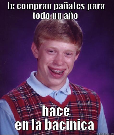 panales  - LE COMPRAN PAÑALES PARA TODO UN AÑO  HACE EN LA BACINICA  Bad Luck Brian