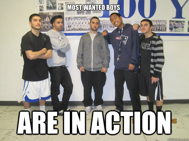 Most Wanted boys ARE in action  