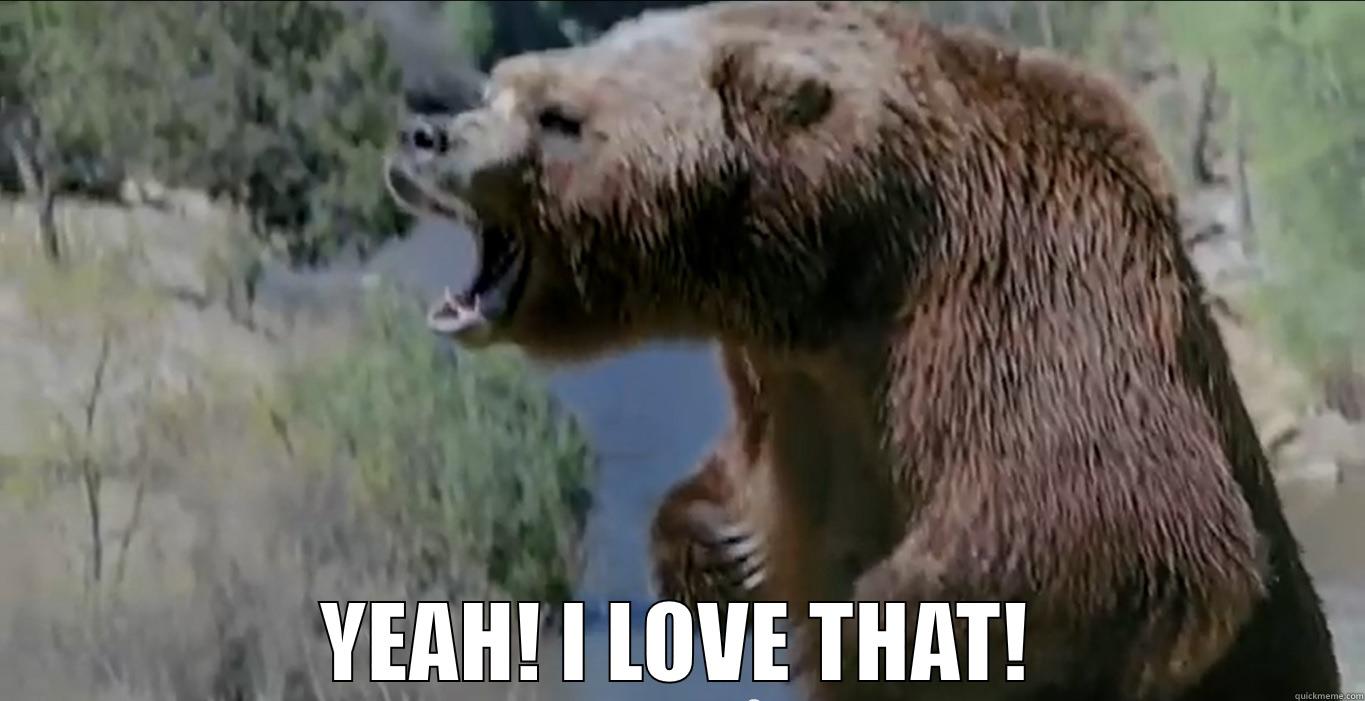  YEAH! I LOVE THAT! Misc