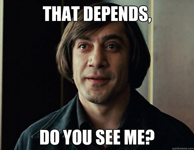 Anton Chigurh Memes Quickmeme