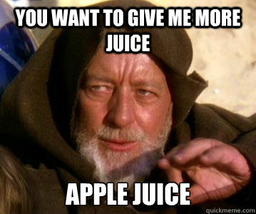 You want to give me more juice apple juice - You want to give me more juice apple juice  Misc