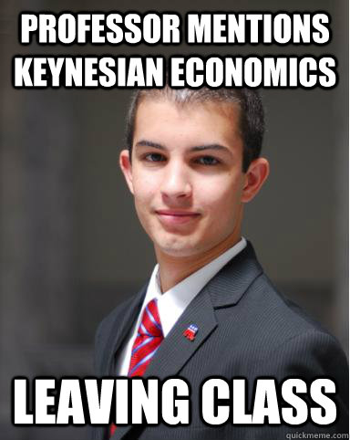 Professor mentions Keynesian economics  leaving class  College Conservative