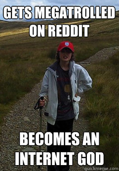 Gets megatrolled on Reddit Becomes an internet God - Gets megatrolled on Reddit Becomes an internet God  Reegan Tiffin