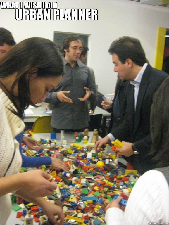 Urban Planner what i wish i did - Urban Planner what i wish i did  urban planner