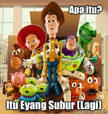 Apa itu? Itu Eyang Subur (Lagi) - Apa itu? Itu Eyang Subur (Lagi)  Hahaha..