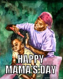  HAPPY MAMA'S DAY Misc