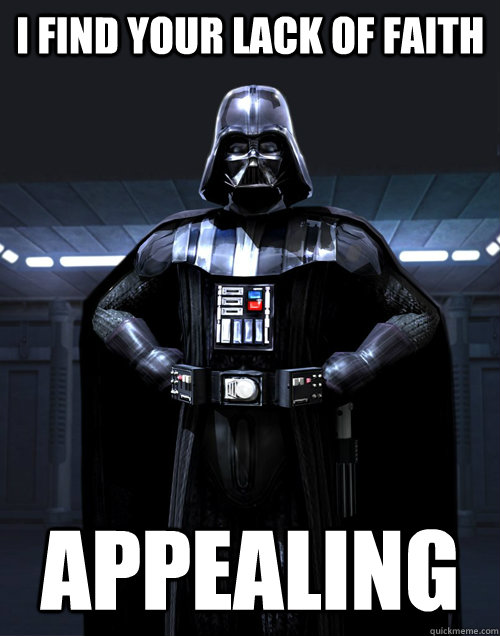 I find your lack of faith Appealing - I find your lack of faith Appealing  Disturbed Darth Vadar